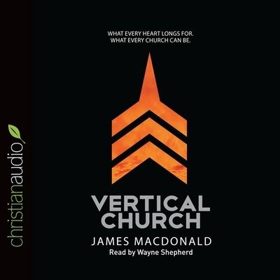 Cover for James MacDonald · Vertical Church (CD) (2012)