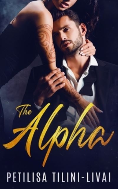 Cover for Petilisa Tilini-Livai · The Alpha (Paperback Book) (2021)