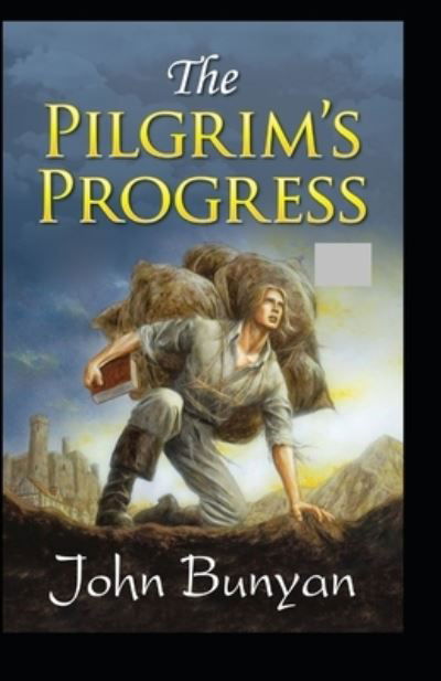 Cover for John Bunyan · The Pilgrim's Progress by John Bunyan illustrated edition (Paperback Book) (2021)