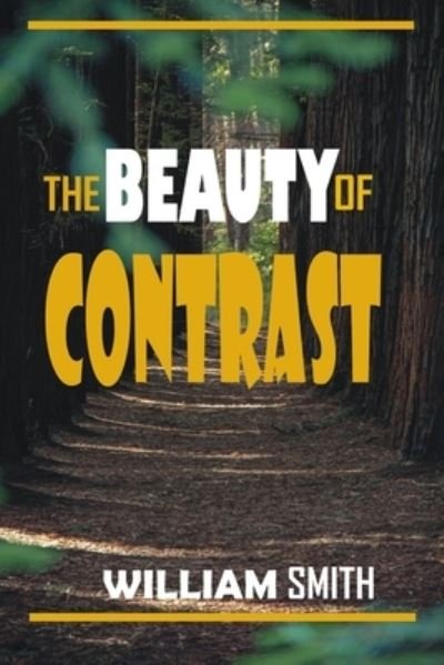 Cover for William Smith · The Beauty of Contrast (Paperback Bog) (2021)
