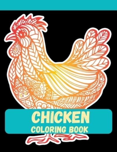 Cover for Ahsan Ahmed · Chicken Coloring Book (Pocketbok) (2020)