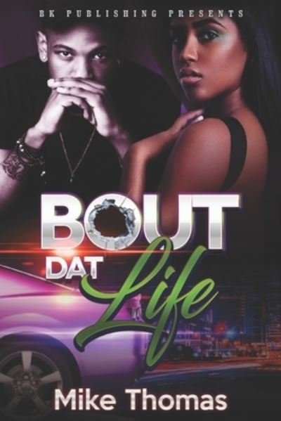 Cover for Mike Thomas · Bout Dat Life (Paperback Book) (2021)