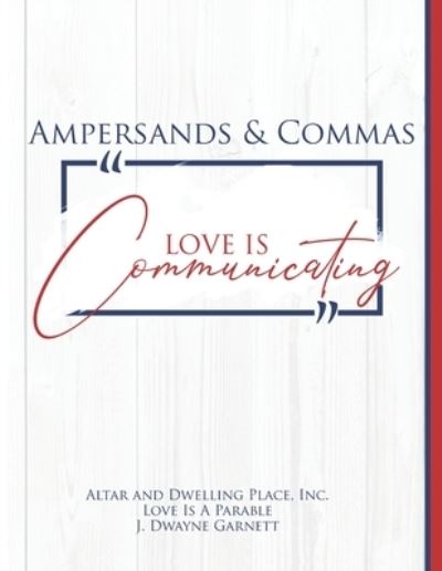 Cover for J Dwayne Garnett · Ampersands and Commas (Paperback Book) (2021)