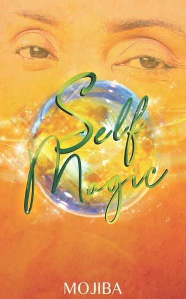 Cover for Mojiba Romanetti · Self Magic (Paperback Book) (2020)