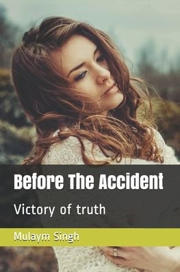 Cover for Mulaym Singh · Before The Accident (Paperback Book) (2020)