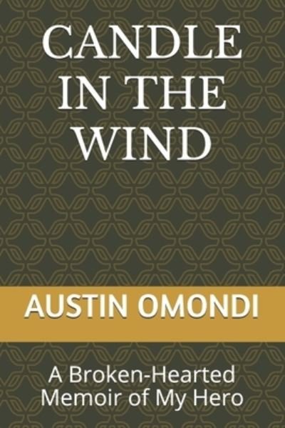 Austin Arnold Omondi · Candle in the Wind (Paperback Bog) (2021)