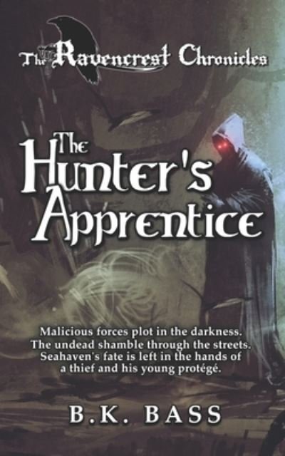 Cover for B K Bass · The Hunter's Apprentice (Paperback Bog) (2021)