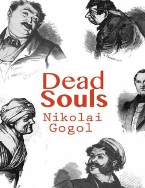 Cover for Nikolai Gogol · Dead Souls (Annotated) (Pocketbok) (2021)