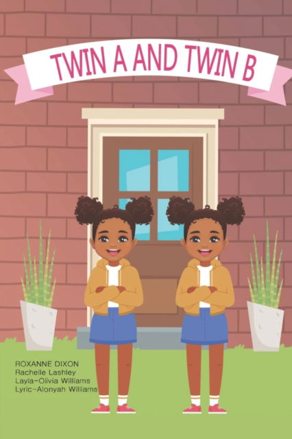 Cover for Rachelle Lashley · Twin A and Twin B (Paperback Book) (2021)