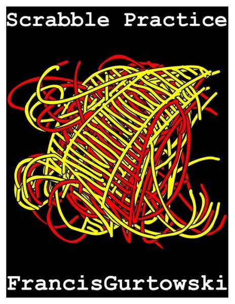 Cover for Francis Gurtowski · Scrabble Practice (Paperback Book) (2021)