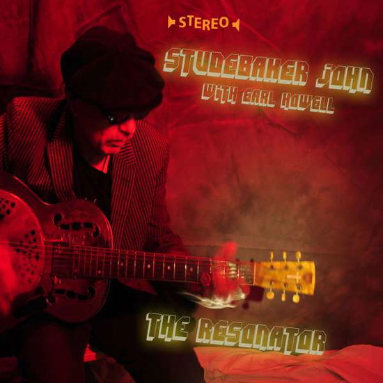 The Resonator - Studebaker John With Earl Hawe - Música - PEPPER CAKE - 0194111014961 - 11 de fevereiro de 2022