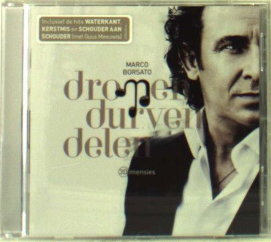 Cover for Marco Borsato · Dromen Durven Delen (CD) (2010)