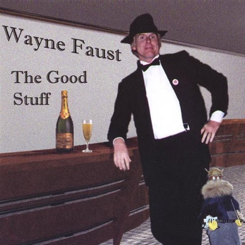 Good Stuff - Wayne Faust - Musiikki - CD Baby - 0634479203961 - tiistai 18. helmikuuta 2003