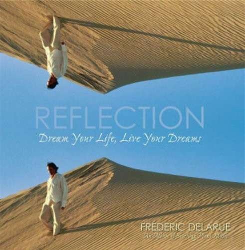 Reflection - Frederic Delarue - Música - Frederic Delarue Productions - 0643157387961 - 30 de julho de 2007