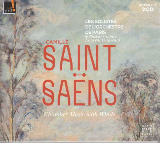 Cover for Les Soloists De Lorchestre De Paris · Saint-Saens Chamber Music With Winds (CD) (2021)