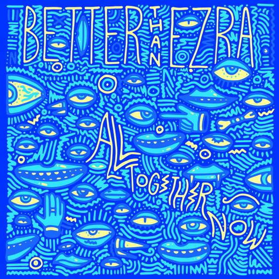 Cover for Better Than Ezra · All Together Now (Blue Vinyl) (LP) [Coloured edition] (2014)