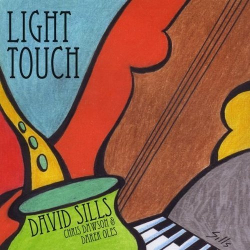 Light Touch - David Sills - Musiikki - CD Baby - 0884501273961 - tiistai 27. huhtikuuta 2010
