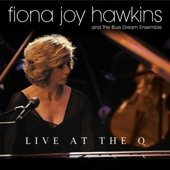 Cover for Fiona Joy Hawkins · Live at the Q (CD) (2019)