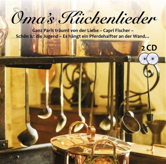 Oma's Kuechenlieder / Various - Oma's Kuechenlieder / Various - Música - SJENT - 0886922133961 - 13 de octubre de 2017