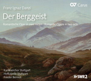 Cover for Danzi / Balzer / Kammerchor Stuttgart / Bernius · Der Berggeist. Romantic Opera in Two Acts (CD) (2013)