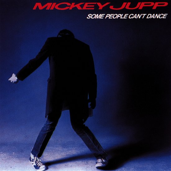 Cover for Mickey Jupp · Some People Can't Dance (CD) (1995)