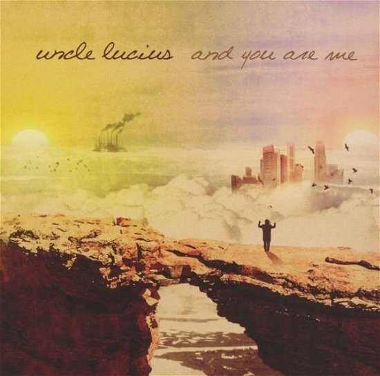 Cover for Uncle Lucius · And You Are Me (CD) (2013)