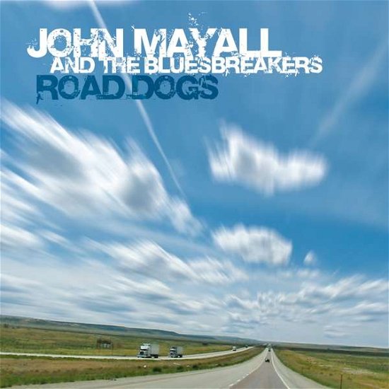 Cover for John Mayall &amp; the Bluesbreakers · Road Dogs (CD) [Digipak] (2020)