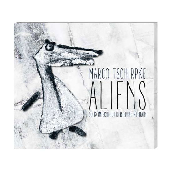 Cover for Marco Tschirpke · Aliens - 30 Komische Lieder Ohne Re (CD) (2016)