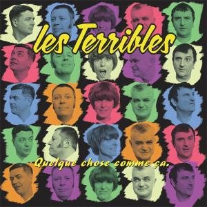 Cover for Les Terribles · Quelque Chose Comme Ca (LP) (2012)