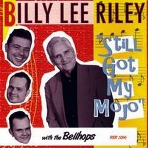 Cover for Billy Lee Riley · Still Got My Mojo (CD) (2009)