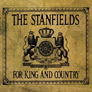 Cover for Stanfields · For King &amp; Country (LP) (2013)