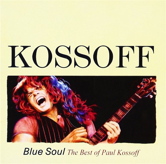 Cover for Paul Kossoff · Blue Soul - The Best Of (CD) [Japan Import edition] (2016)