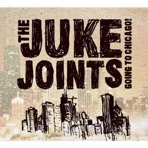 Cover for Juke Joints · Going to Chicago (CD) [Japan Import edition] (2021)