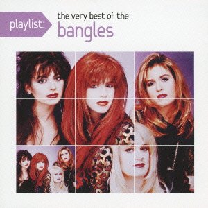 Playlist: the Very Best of - The Bangles - Musik - SONY MUSIC LABELS INC. - 4547366065961 - 8. august 2012