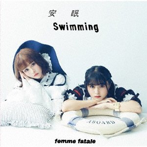 Cover for Femme Fatale · Anmin Swimming / Hajisarashi (CD) [Japan Import edition] (2020)
