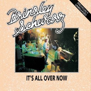 Cover for Brinsley Schwarz · It's All Over Now (CD) [Japan Import edition] (2021)