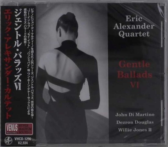 Cover for Eric Alexander · Gentle Ballads (CD) [Japan Import edition] (2022)
