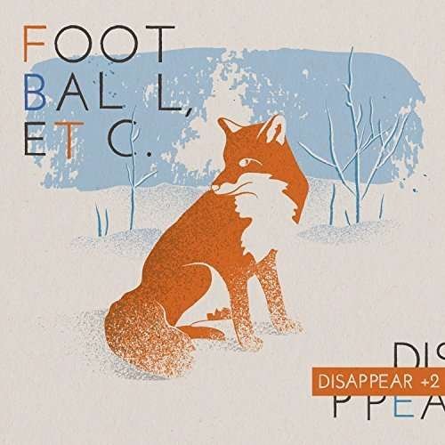 Cover for Football Etc · Disappear (CD) [Japan Import edition] (2015)