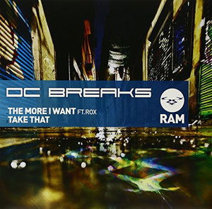 More I Want - Dc Breaks - Musik - RAM - 5024441990961 - 7. april 2011