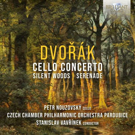 Cover for Petr Nouzovsky · Dvorak Cello Concerto / Silent Woods / Serenade (CD) (2022)