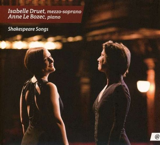 Cover for Druet, Isabelle / Anne Le Bozec · Shakespeare Songs (CD) (2018)