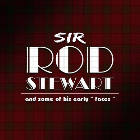 Cover for Sir Rod Stewart · … and Some of Hs Early &quot;Faces&quot; (CD) (2019)