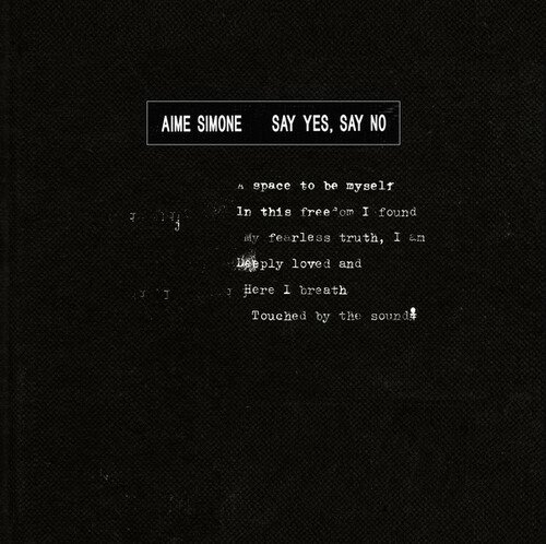 Say Yes Say No - Aime Simone - Musiikki - BECAUSE MUSIC - 5056556105961 - perjantai 3. kesäkuuta 2022