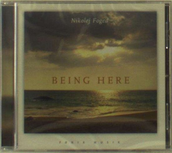 Cover for Nikolej Foged · Being Here (CD) (2012)