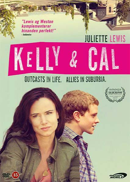 Kelly & Cal - Kelly & Cal - Elokuva - Another World Entertainment - 5709498505961 - torstai 23. huhtikuuta 2015