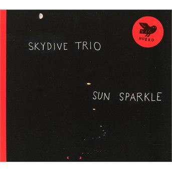 Cover for Skydive Trio · Sun Sparkle (CD) (2021)