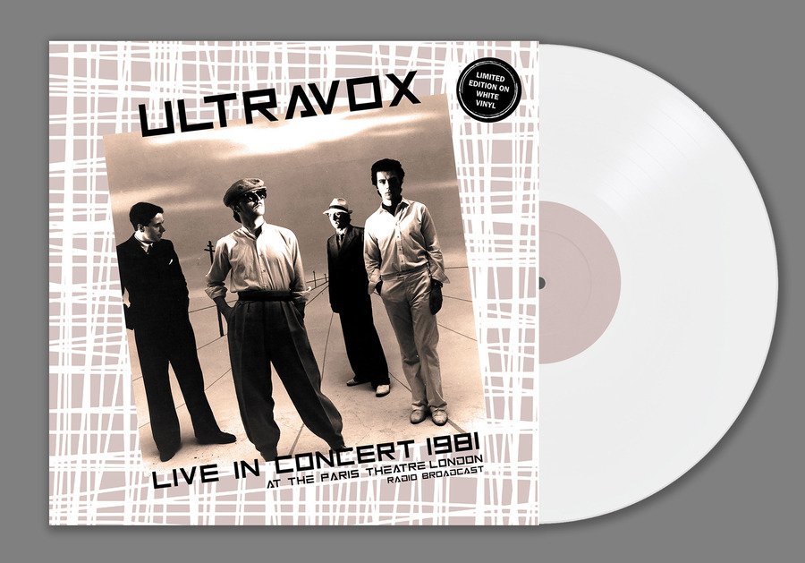 Ultravox · Live In Concert 1981 - At The Paris Theatre London 
