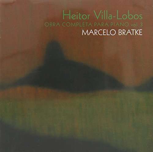 Cover for Marcelo Bratke · Heitor Villa Lobos -.. (CD) (2014)