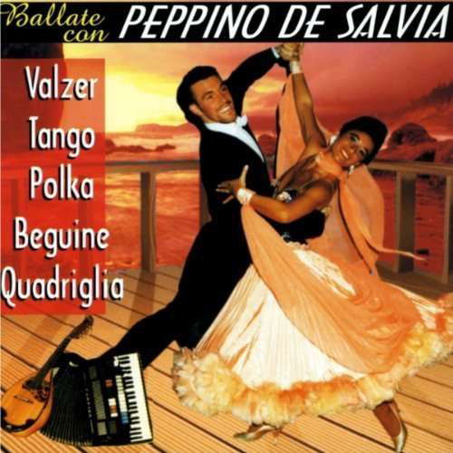 Ballate Con Peppino De Salvia - De Salvia Peppino - Musique - D.V. M - 8014406023961 - 1998