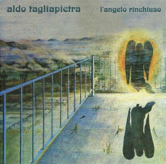 Cover for Aldo Tagliapietra · L'angelo Rinchiuso (CD) (2013)